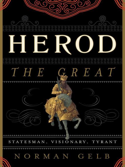 Title details for Herod the Great by Norman Gelb - Available